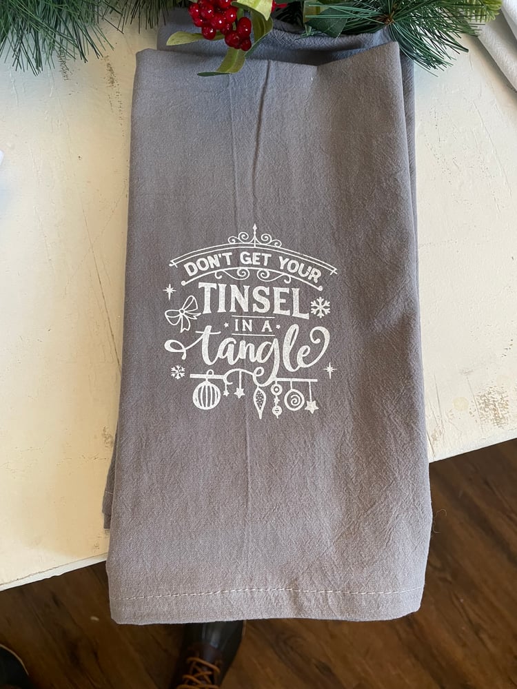 Image of Don’t Get your Tinsel Towel