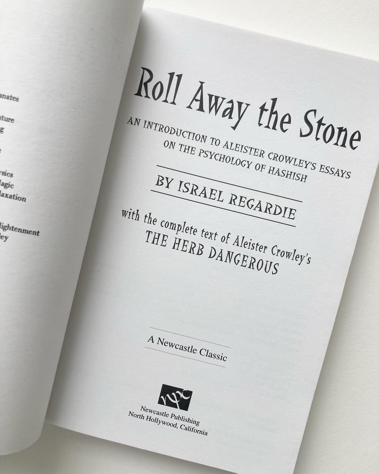 Roll Away the Stone: An Introduction to Aleister Crowley's Essays on the Psychology of Hashish Image 3