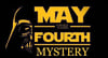 MAY THE 4TH MYSTERY COLAB W THE ROGUE PATRIOT