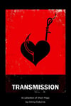 Transmission- A Collection of Short Plays