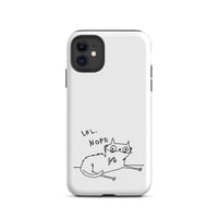 Image 1 of LOL NOPE Tough Case for iPhone®