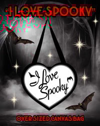 Image 1 of PRE ORDER I Love Spooky Oversized Canvas Bag