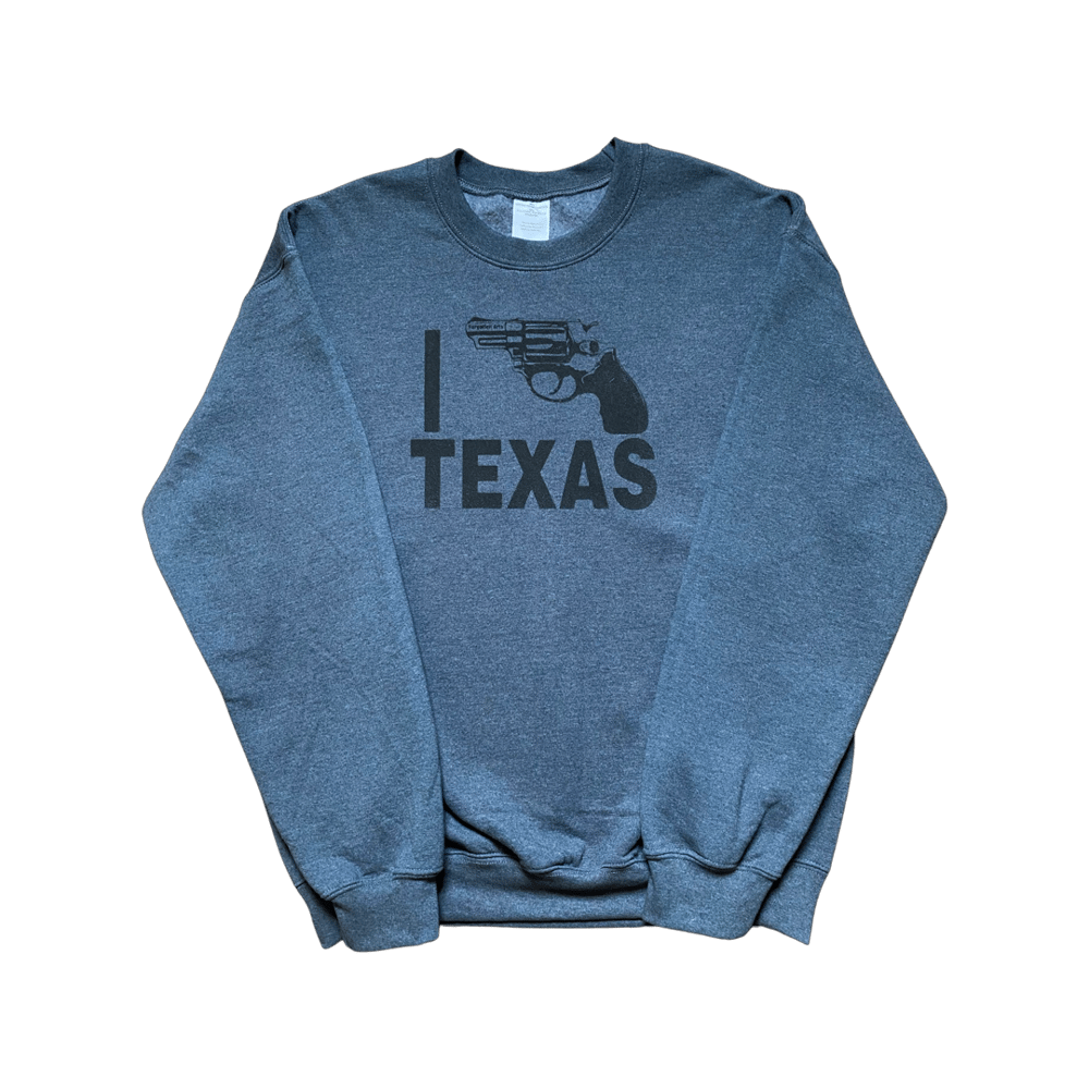Image of I Bang Texas Sweatshirt