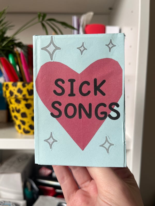 Image of Sick Songs mini zine 