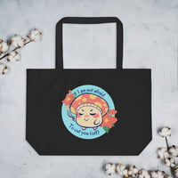 Image 2 of I'm Not Afraid to Cut You (Off) Tote Bag