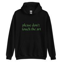 Image 2 of Please don’t touch the art hoodie 1