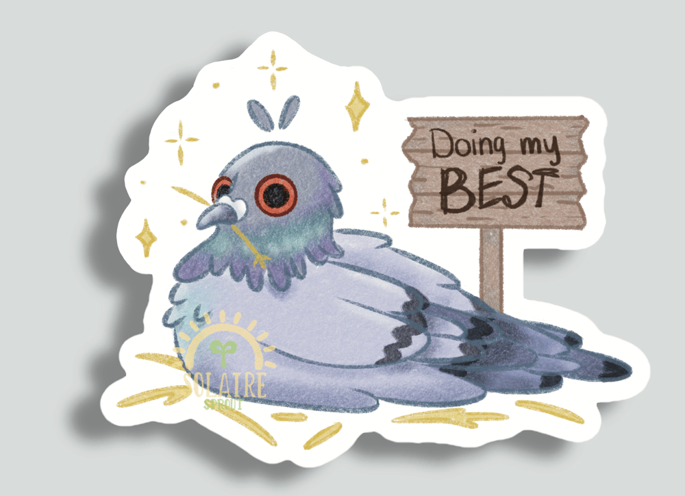 Image of Doing my Best Pigeon Sticker
