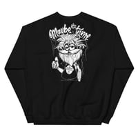 Image 1 of MAYBE IT'S TIME CREW NECK