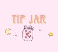 Tip Jar 💗