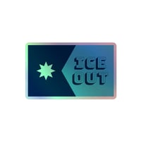 Image 1 of Holographic sticker - ICE OUT MN Flag