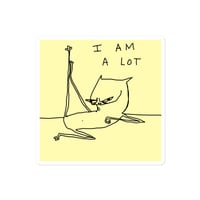 Image 3 of Bubble-free stickers I AM A LOT 