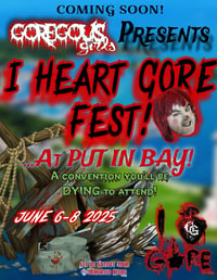 I Heart GORE Fest