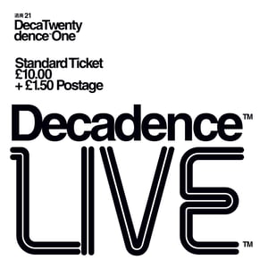 Image of Decadence Live Saturday 2nd March 2013