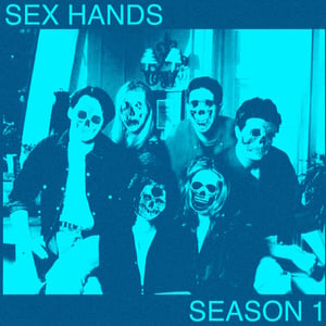Image of Sex Hands - Season 1 CD-R
