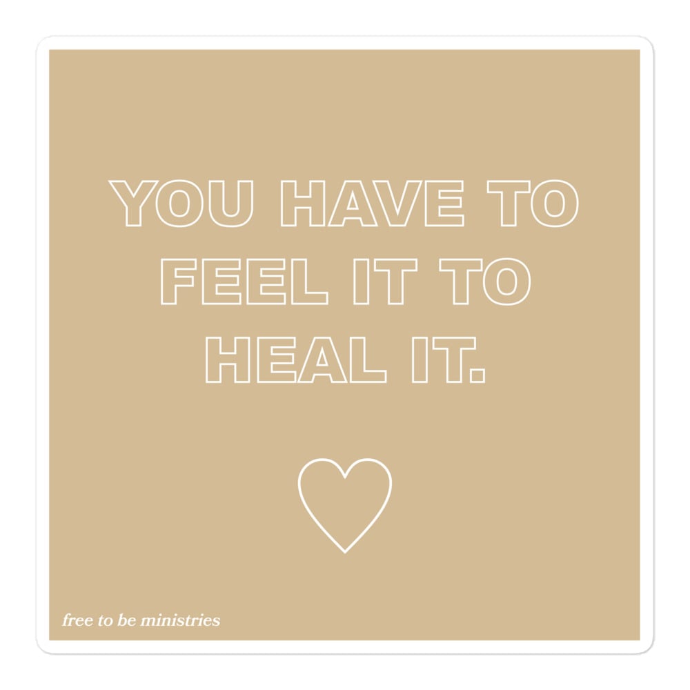 Image of Feel It to Heal It Sticker
