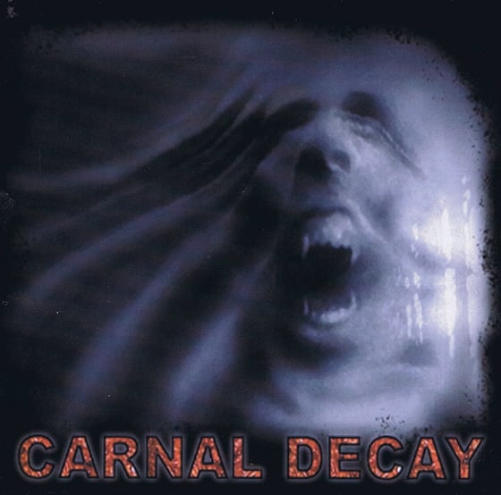 Image of 1st Demo Carnal Decay (2002)