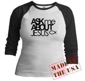 Image of Ask Me About Jesus Black And White Shirt