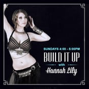 Image of 6-week Registration for "Build It Up" with Hannah Lily