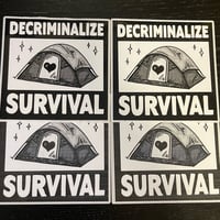 Image 1 of Decriminalize Survival
