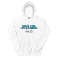 Image 1 of Life is cool hoodie WHT