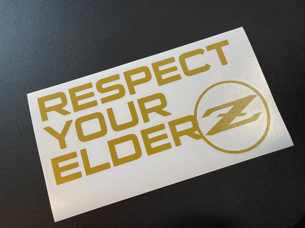 Image of Respect Your ElderZ