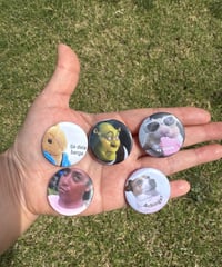 Image 1 of Meme Buttons - 1.25 inches Pinback Group 2
