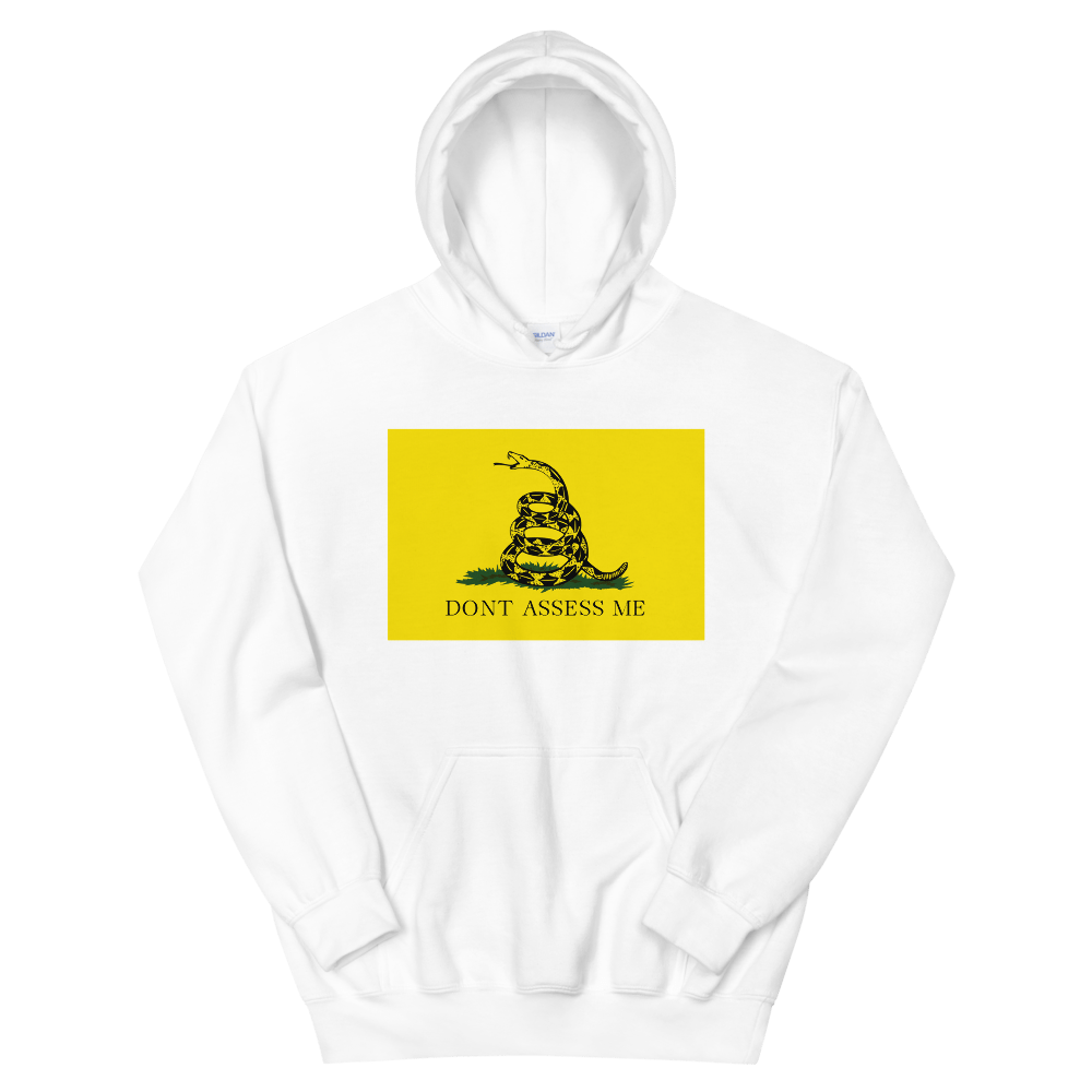 "DONT ASSESS ME" Hoodie