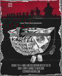 Image 4 of LTZ 009: Kartel, The Burial Code, Big Smoke and Mugshot
