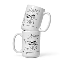 Image 1 of dont tell White glossy mug 