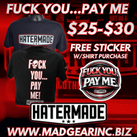 Image 1 of "Fuck You...Pay Me"  w/ FREE Matching STICKER
