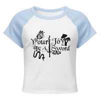 Image 4 of "Your Joy is A Sword" women’s raglan baby tee