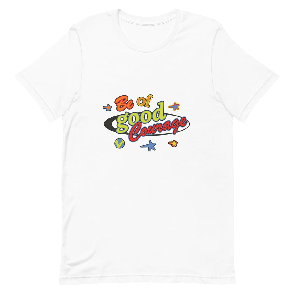 Image of Be of Good Courage - White