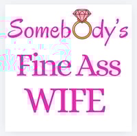 Image 1 of Somebody’s Fina Ass Hat Wife