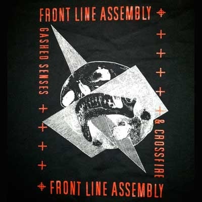 FRONT LINE ASSEMBLY - T-Shirt / Gashed Senses & Crossfire