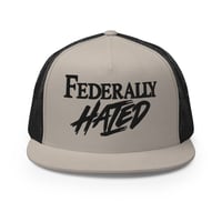 Image 1 of Federally Hated SnapBack 