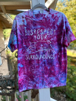 Image of MEDIUM Disrespect Your Surroundings Tie Dye Shirt 1