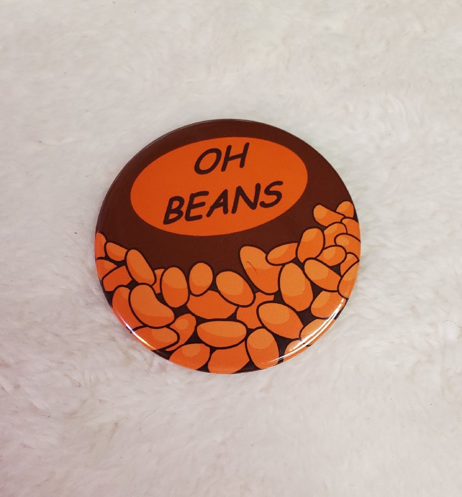 2.25 inch "Oh Beans" button