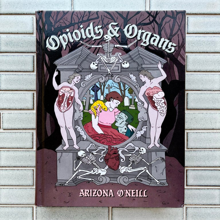 Opiods and Organs by Arizona O'Neill