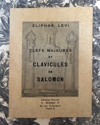 Image 1 of Eliphas Lévi, clefs majeures et clavicules de Salomon, fac similé de 1971.
