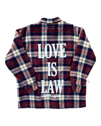 Image 4 of “LOVE IS LAW” Flannel Series 