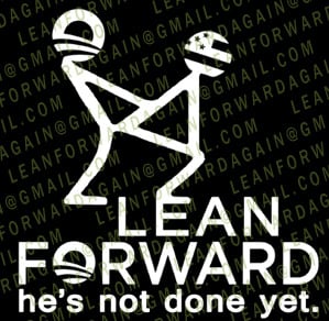 Image of Lean Forward Again, he's not done yet. White Vinyl Decal 6" x 6"