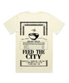 FEED THE CITY TEE  [Pre-Order]