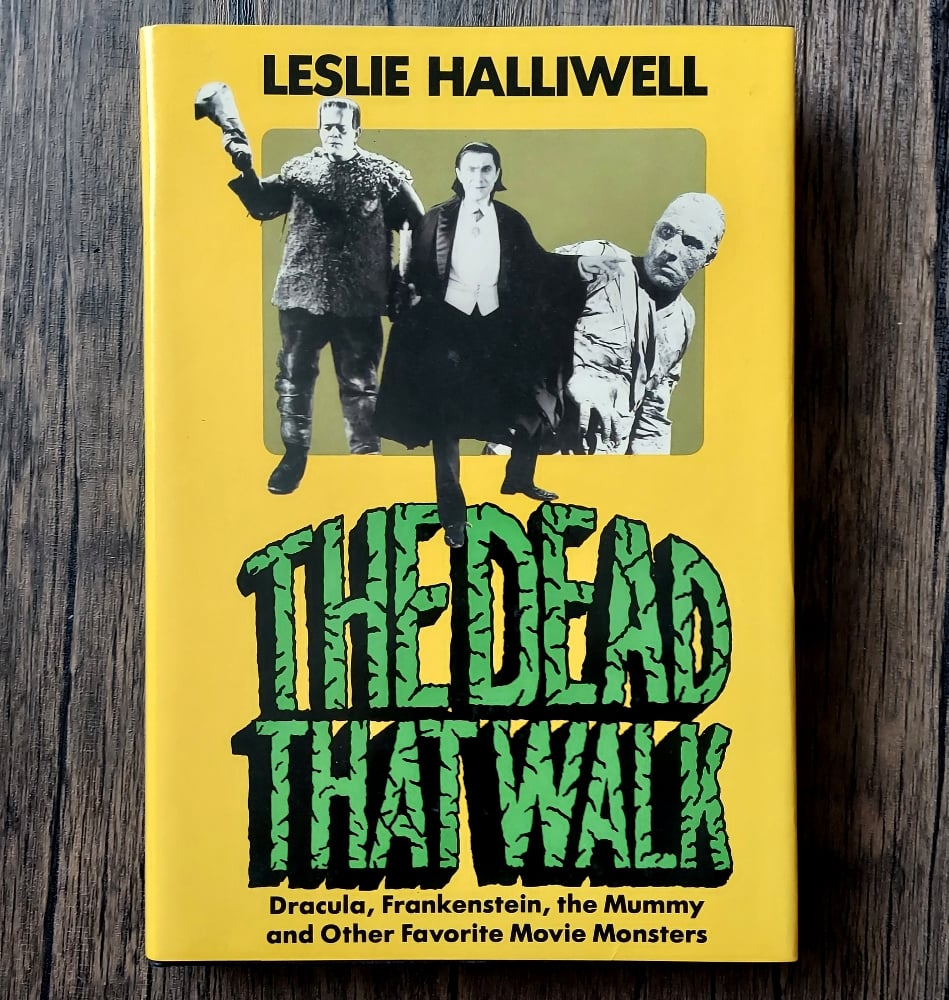 The Dead That Walk, by Leslie Halliwell