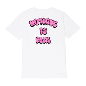 Image of NOTHING IS REAL BUBBLEGUM tee
