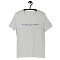 Image 1 of New York or Nowhere T-Shirt 