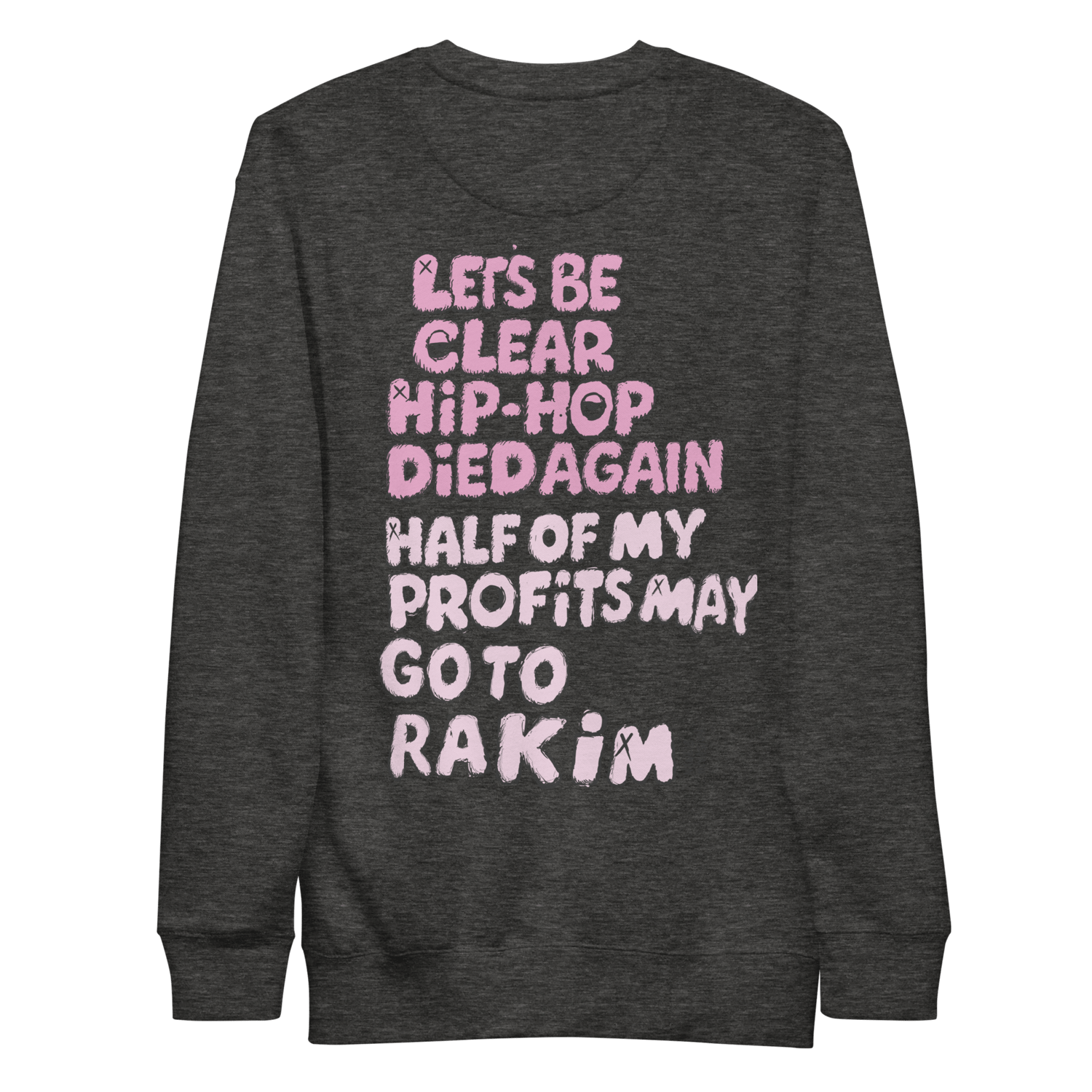 Image of Hip-Hop Died Again Sweatshirt – Tribute