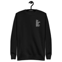 Image of "You Are Exactly What GOD Had In Mind" Unisex Premium Sweatshirt