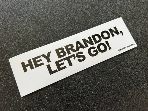 Image of Hey Brandon, Let's Go! Sticker