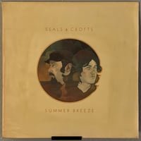 Seals and Crofts- Summer Breeze