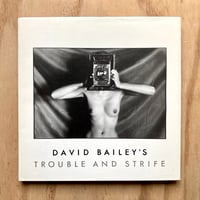 Image 1 of David Bailey - Trouble and Strife (Signed)